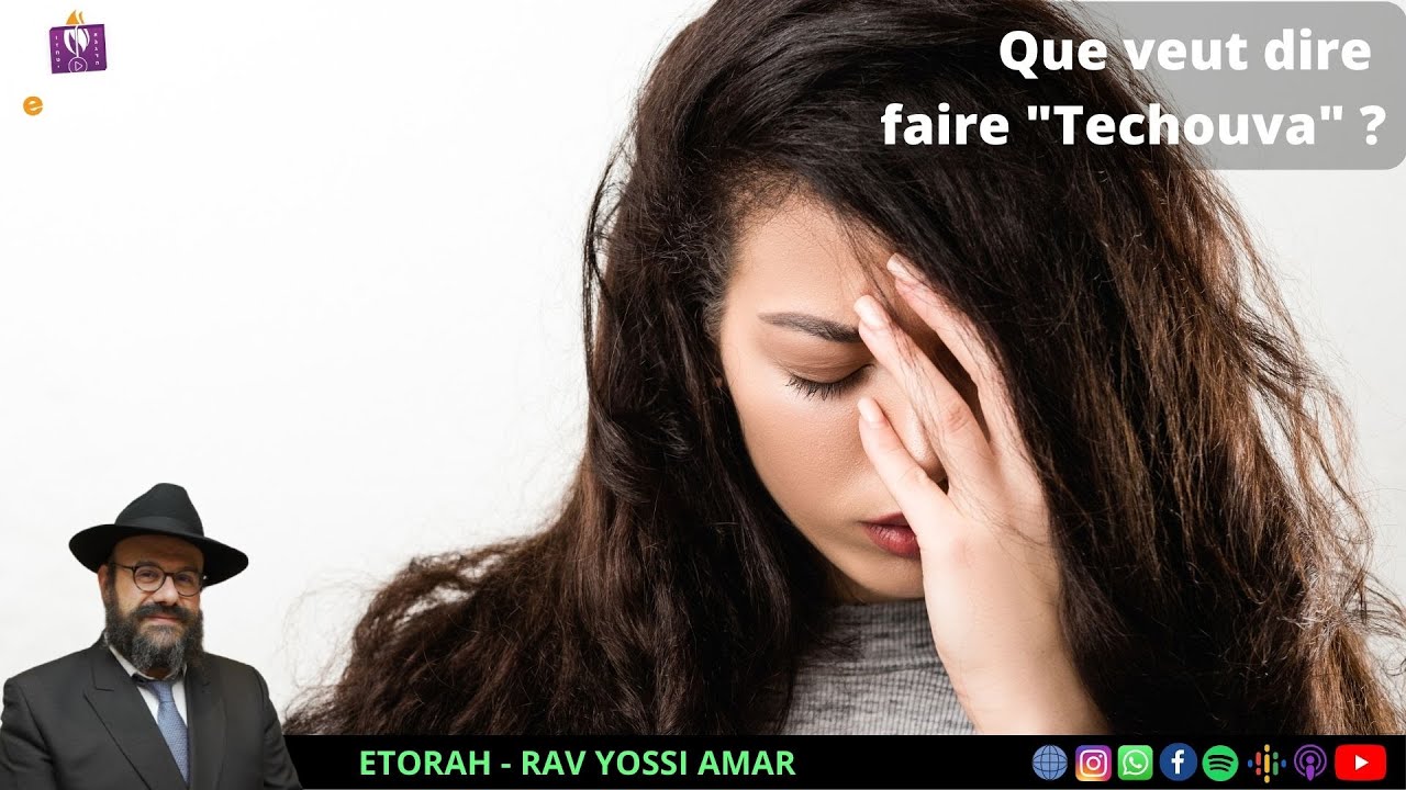 Tanya Igueret Hatchouva ch. 1 #3: Jeûner, Tsedaka, regretter, En quoi ...