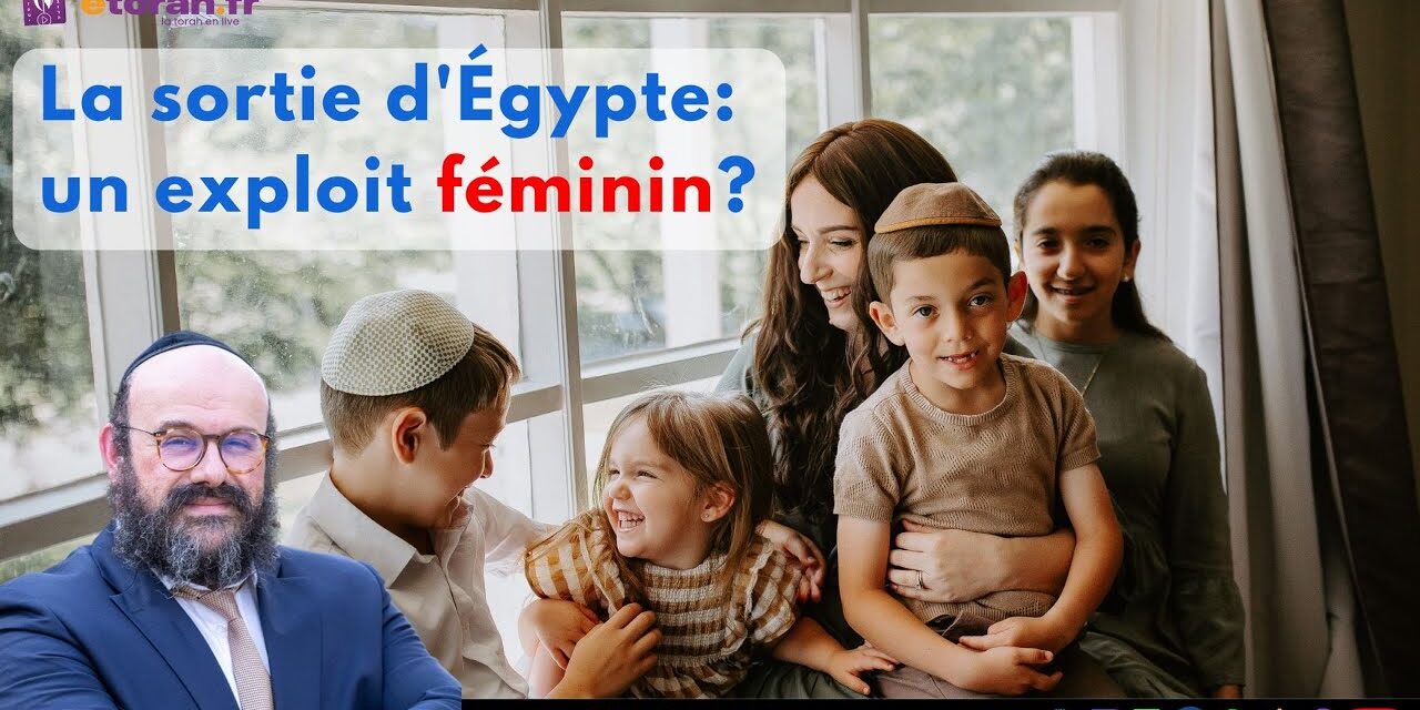 Vaera: Les femmes, héroïnes méconnues de la sortie d&rsquo;Égypte ?