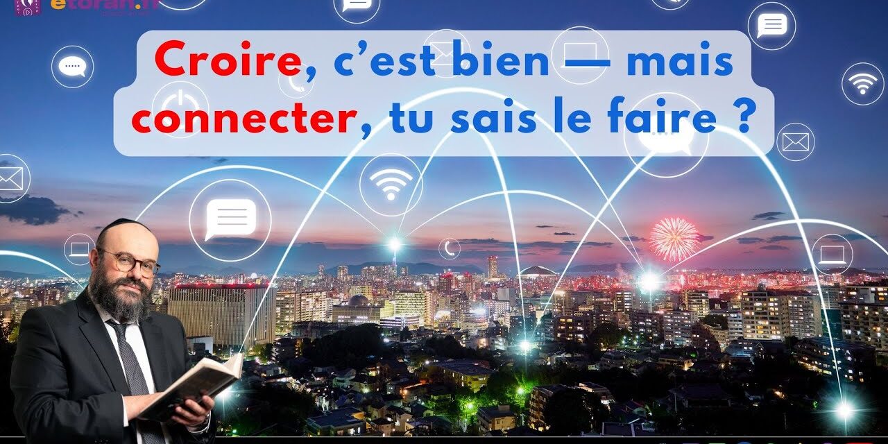 Lag Baomer: As-tu rencontré D.ieu ou seulement appris à Le craindre ?