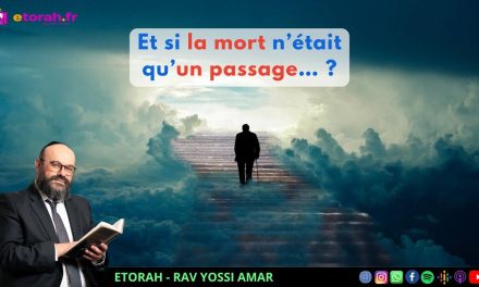Igueret HaKodech 17 #1 : Après la mort… tout s’arrête vraiment ? Gan Eden & résurrection