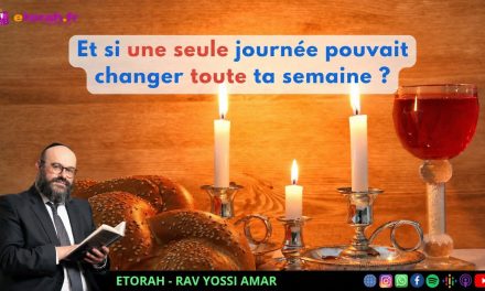 Emor: Et si une seule journée pouvait changer toute ta semaine ? Le vrai pouvoir de Chabbat !